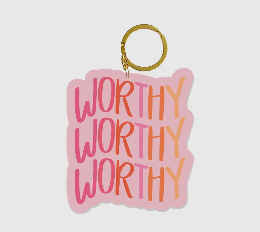 Keychain- Worthy Worthy Worthy